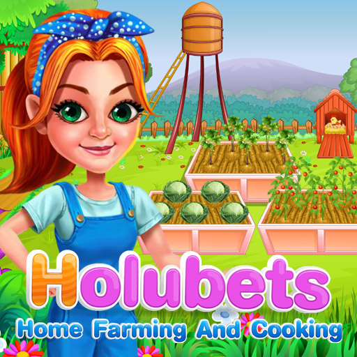 Hra - Holubets Home Farming and Cooking